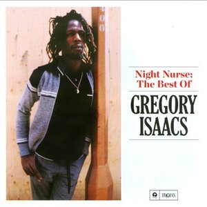 Night Nurse: The Best of Gregory Isaacs