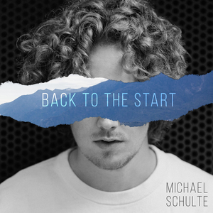 Michael Schulte - Back To The Start - Single - Zortam Music