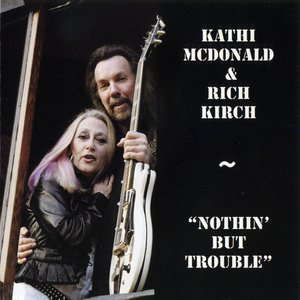Nothin' but Trouble