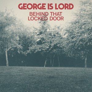 Behind That Locked Door