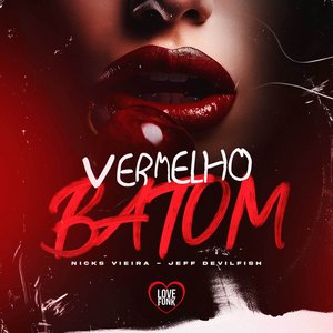Vermelho Batom - Single