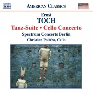 TOCH: Tanz-Suite / Cello Concerto