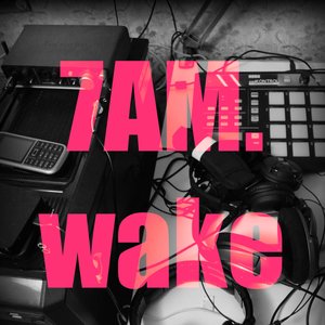 Avatar for 7AM. wake