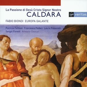 Caldara - La Passione di Gesú Cristo Signor Nostro