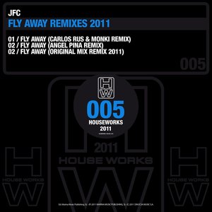 Fly Away (Carlos Rus, Monki, Angel Pina Remix 2011)