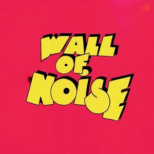 Wall Of Noise