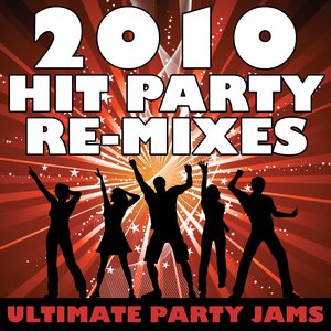 2010 Hit Party Re-Mixes