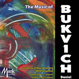 The Music of Daniel Bukvich