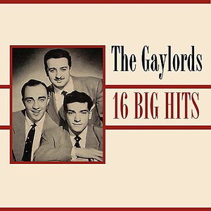 The Gaylords - 16 Big Hits - Zortam Music