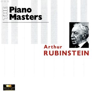 The Piano Masters: Arthur Rubinstein (1928-1947)