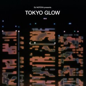 Tokyo Glow