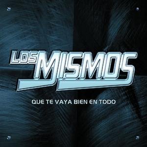 Que Te Vaya Bien En Todo
