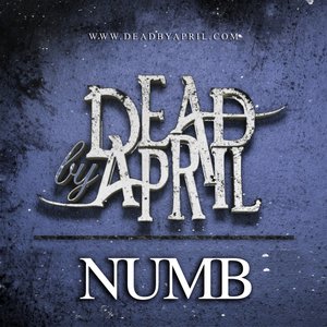 Dead By April - Numb Lyrics - Zortam Music