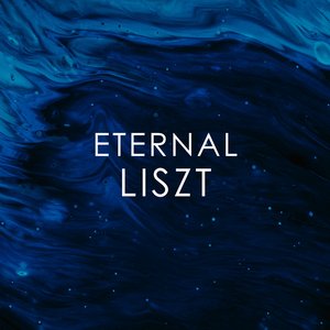 Eternal Liszt