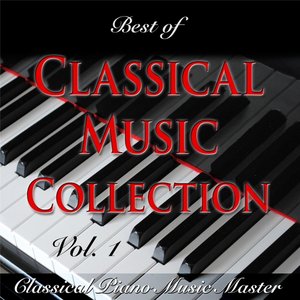 Best of Classical Music Collection, Vol. 1