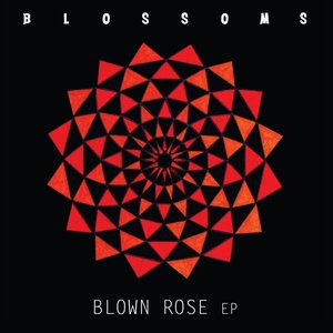 Blown Rose EP