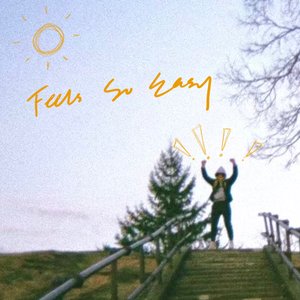 Feels So Easy - Single