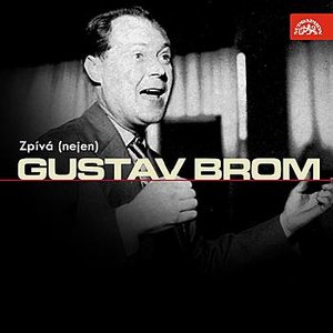 Zpívá (nejen) Gustav Brom
