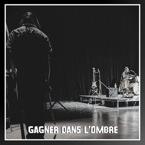 Gagner Dans L'ombre