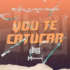 Vou Te Catucar