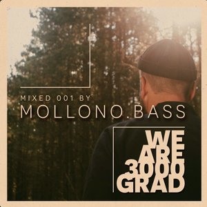 We Are 3000Grad ( Mollono.Bass DJ Mix )