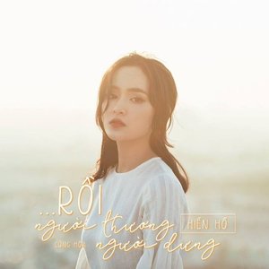 Rồi Người Thương Cũng Hóa Người Dưng