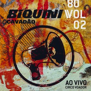 80 Vol. 2 - Ao Vivo no Circo Voador