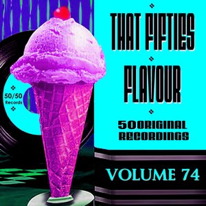 That Fifties Flavour Vol 74