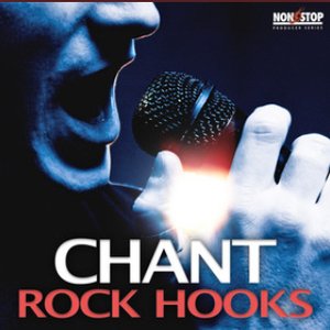 Chant: Rock Hooks