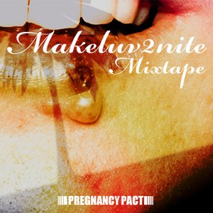 MAKELUV2NITE