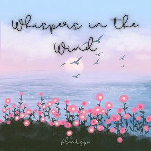 Whispers In The Wind