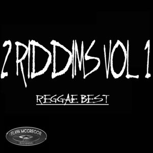 2 Riddims Vol. 1