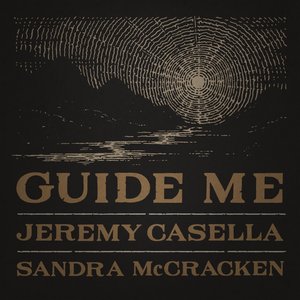 Guide Me (feat. Sandra McCracken) - Single