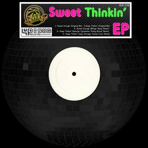 Sweet Thinkin' EP