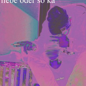 liebe oder so ka