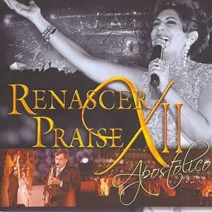 Renascer Praise 12 - Apostólico