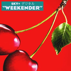 Weekender EP