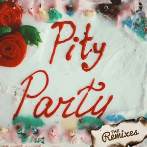 Pity Party (The Remixes)