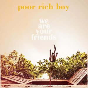 We Are Your Friends