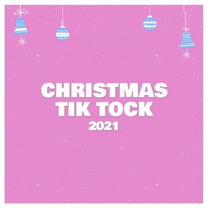 Christmas Tik Tock 2021