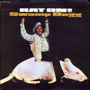 Swamp Dogg - Rat On! - Zortam Music