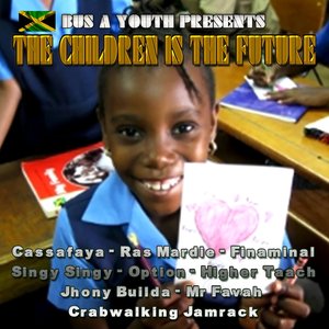The Children Is the Future