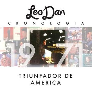 Leo Dan Cronología - Triunfador De América (1971)