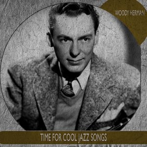 Time for Cool Jazz Songs (Remastered)