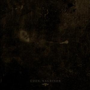 Úden / Nagrinðr