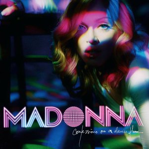 Confessions On a Dance Floor (Deluxe Edition)