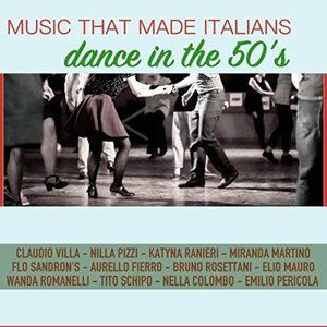 Music That Made Italians Dance in the 50's