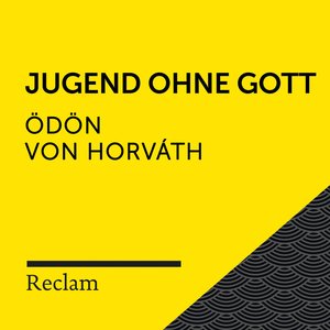 Bild für 'Horváth: Jugend ohne Gott (Reclam Hörbuch)'