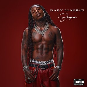 Baby Making [Explicit]