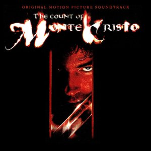 The Count of Monte Cristo - Original Motion Picture Soundtrack